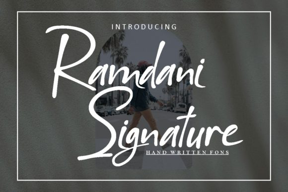 Ramdani Signature: The Font That Elevates Your Digital Brand