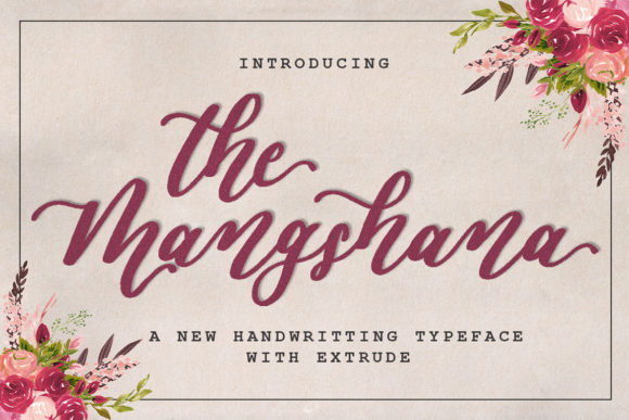 The Mangshana: A Script Font for Campaign Creativity